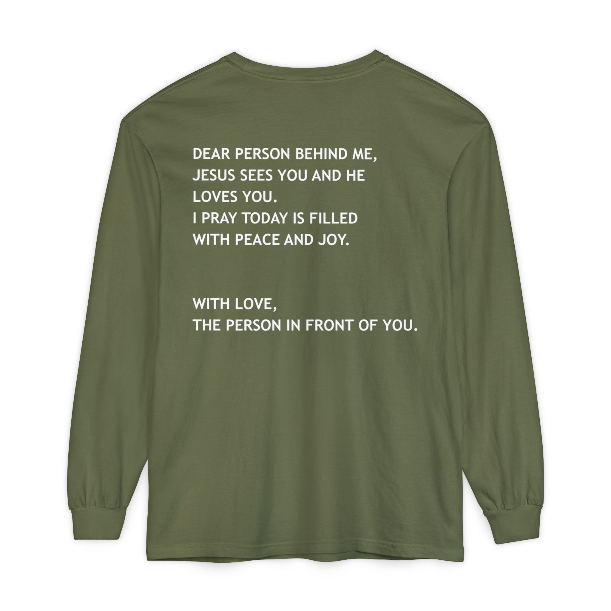 Dear Person Behind Me Unisex Long Sleeve Tee