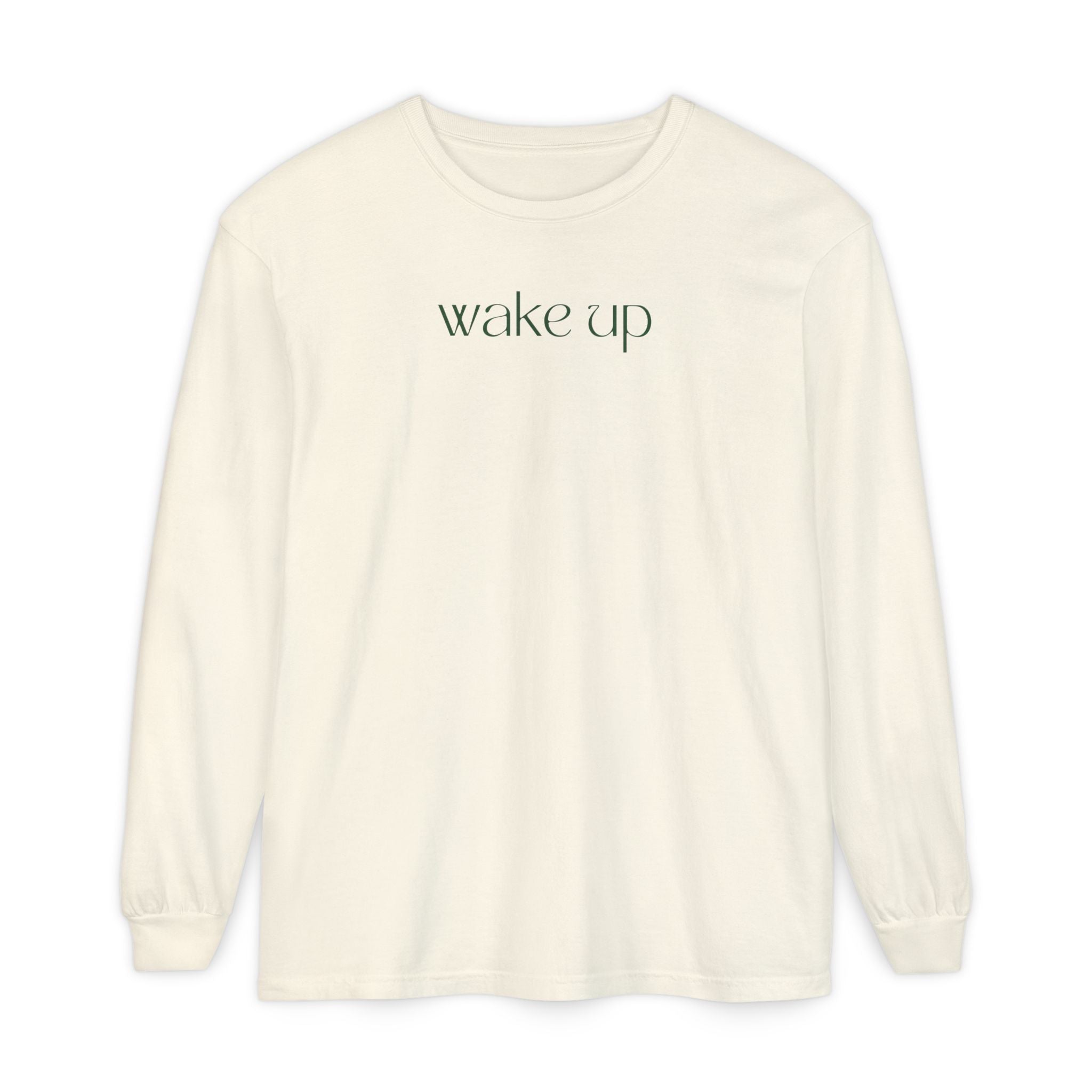 Wake Up Unisex Long Sleeve Tee
