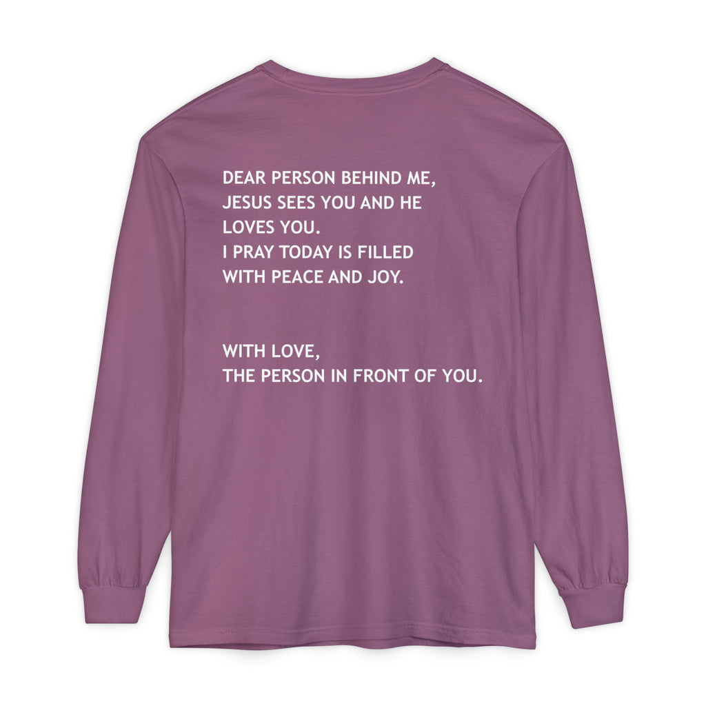 Dear Person Behind Me Unisex Long Sleeve Tee