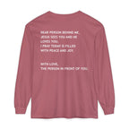 Dear Person Behind Me Unisex Long Sleeve Tee