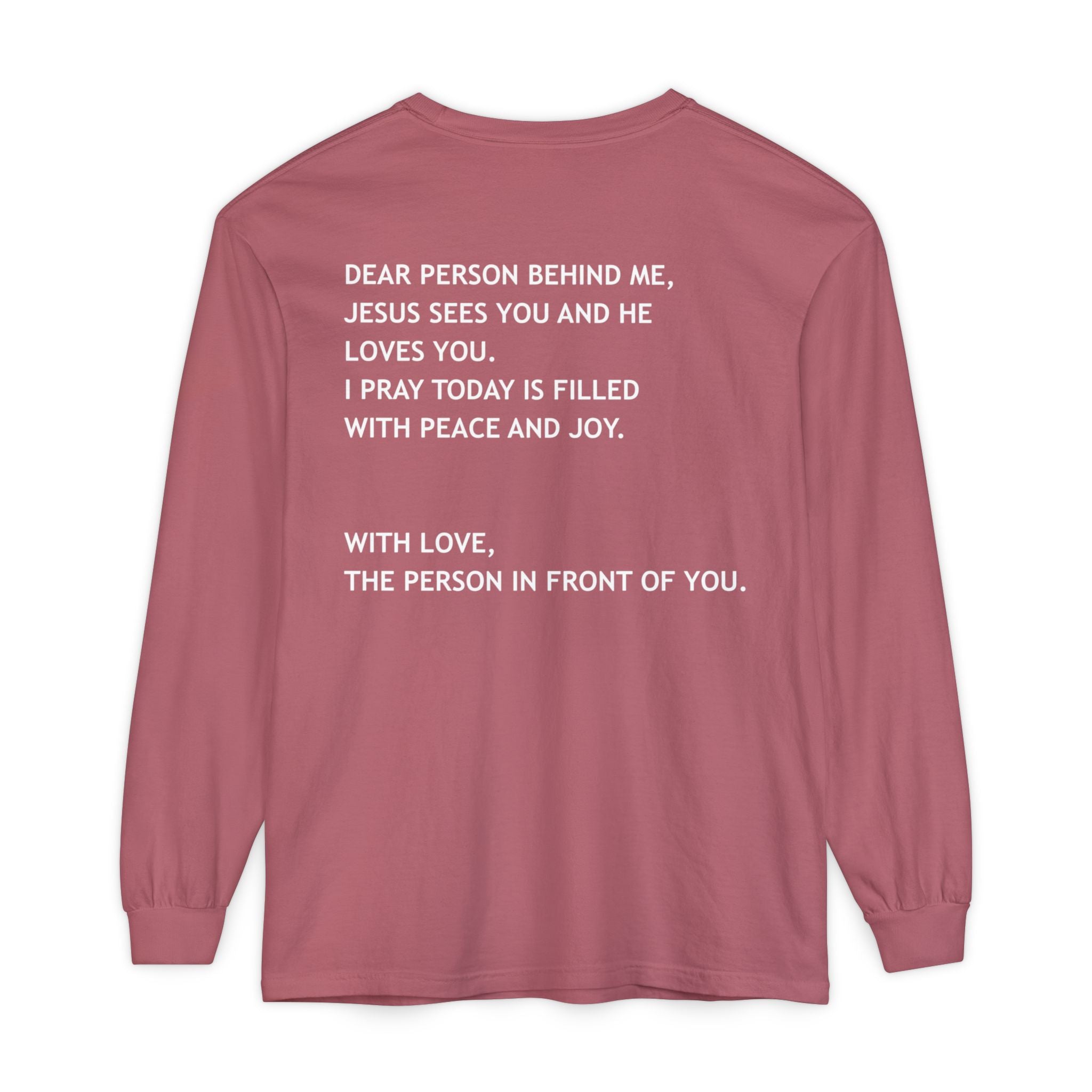 Dear Person Behind Me Unisex Long Sleeve Tee