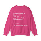 Dear Person Behind Me Unisex Crewneck