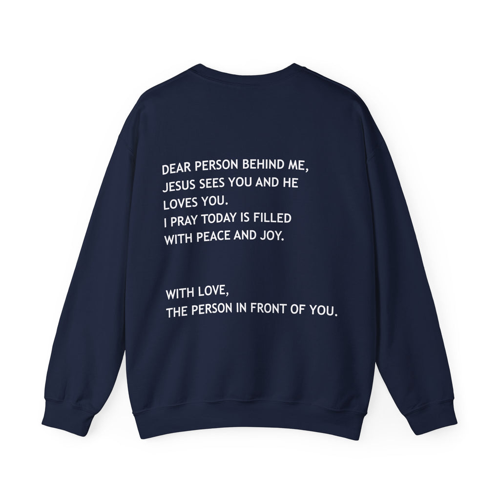 Dear Person Behind Me Unisex Crewneck
