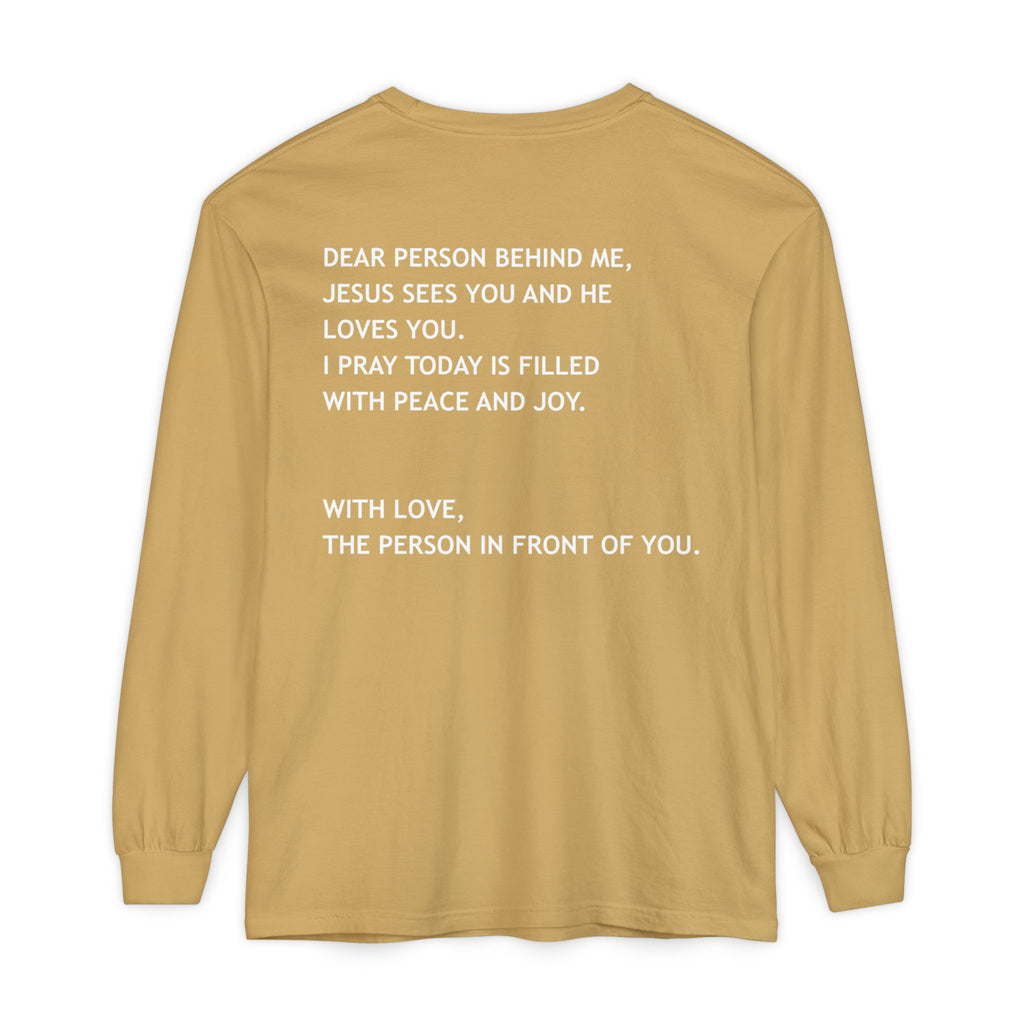 Dear Person Behind Me Unisex Long Sleeve Tee