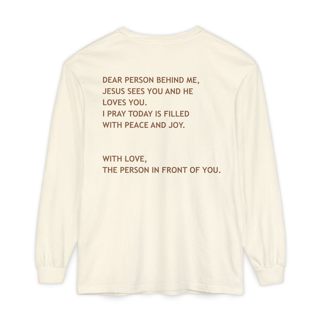Dear Person Behind Me Unisex Long Sleeve Tee
