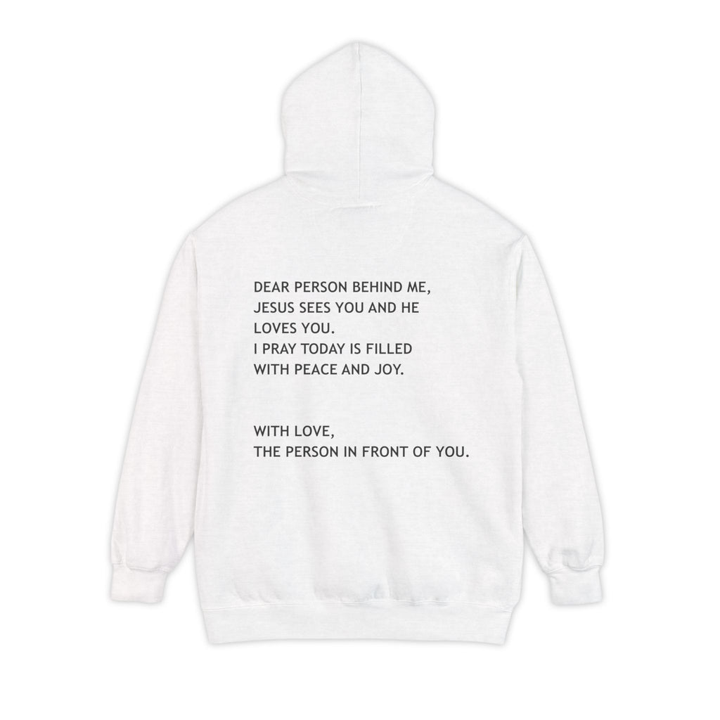 Dear Person Behind Me Unisex Hoodie