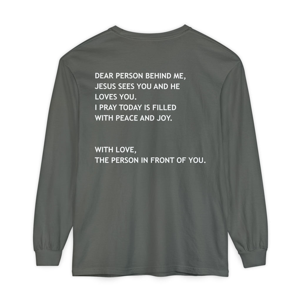 Dear Person Behind Me Unisex Long Sleeve Tee