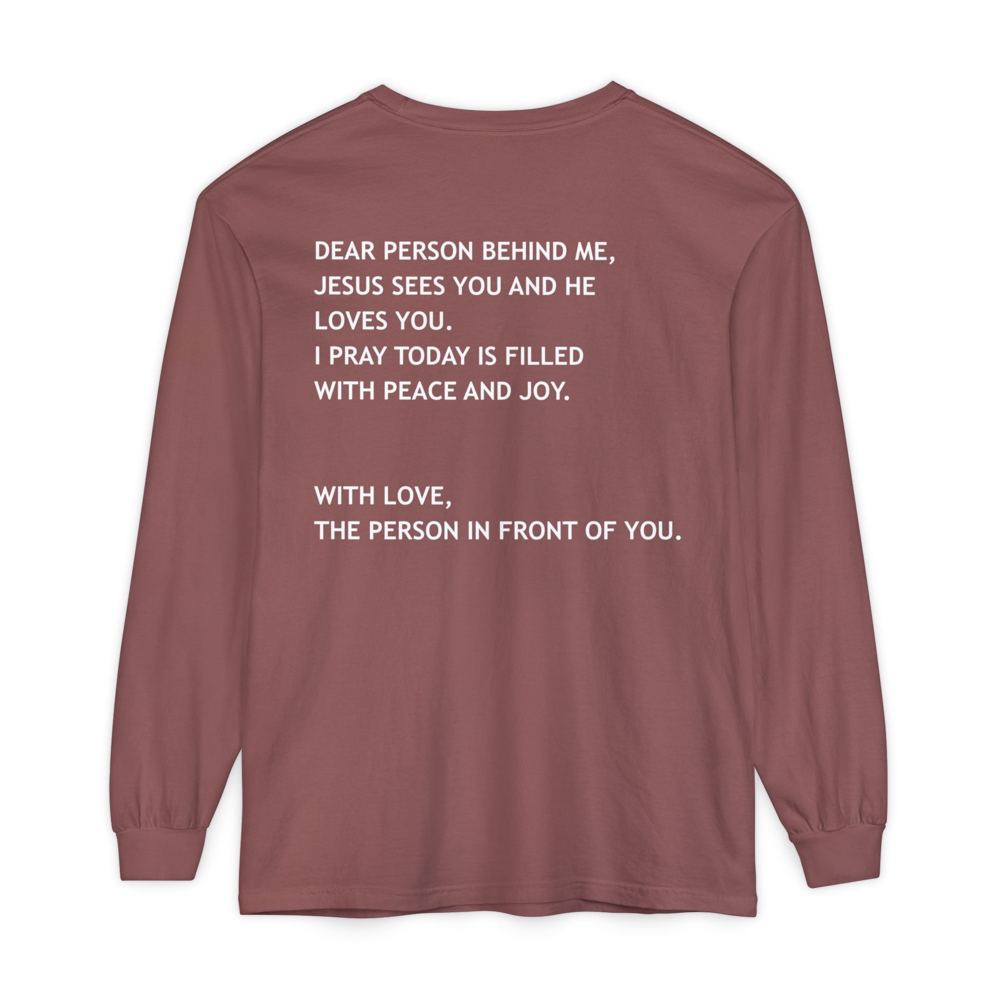 Dear Person Behind Me Unisex Long Sleeve Tee