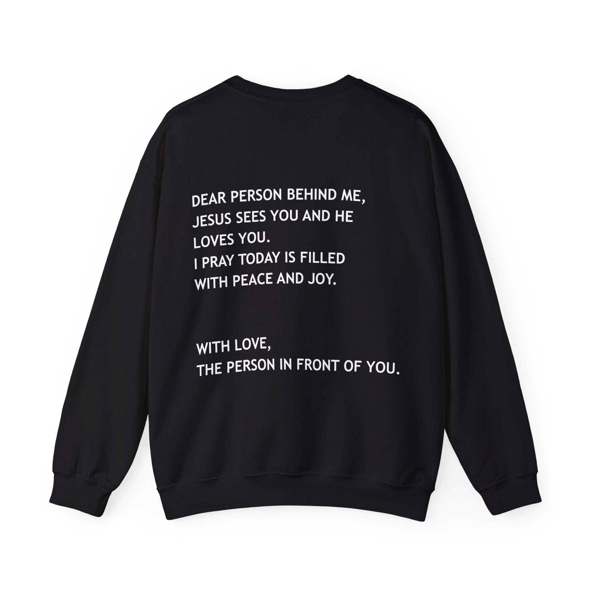 Dear Person Behind Me Unisex Crewneck