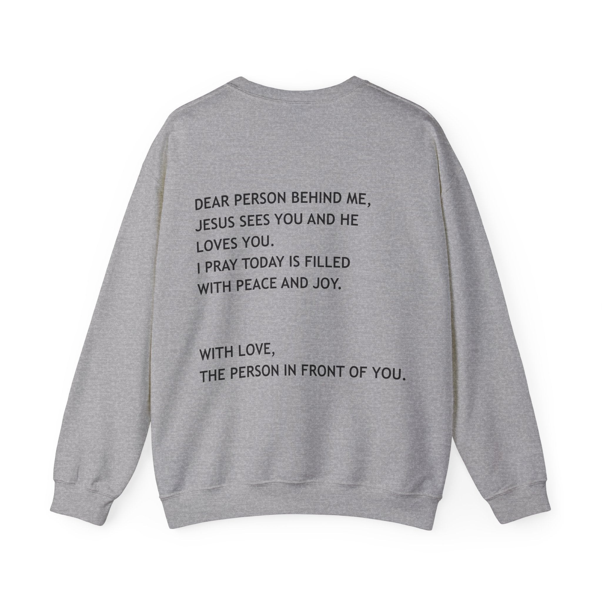 Dear Person Behind Me Unisex Crewneck