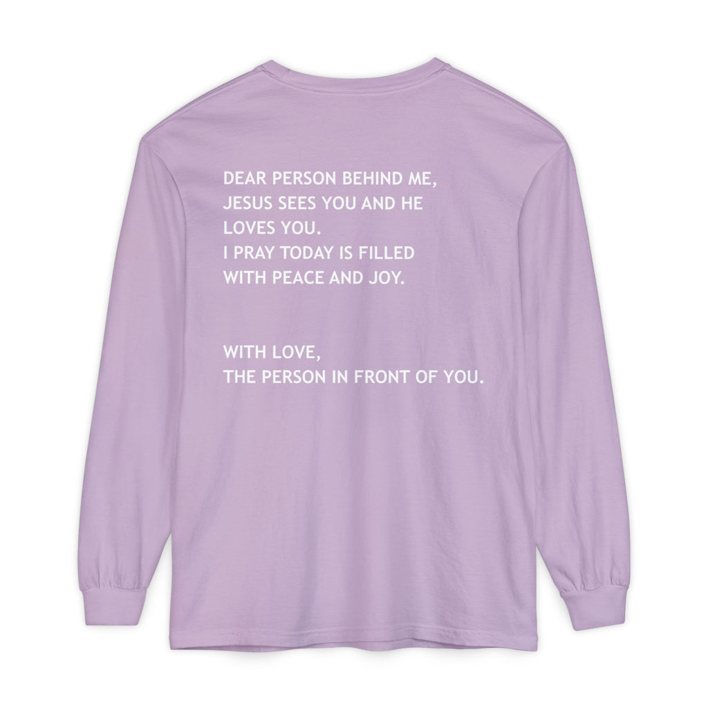 Dear Person Behind Me Unisex Long Sleeve Tee