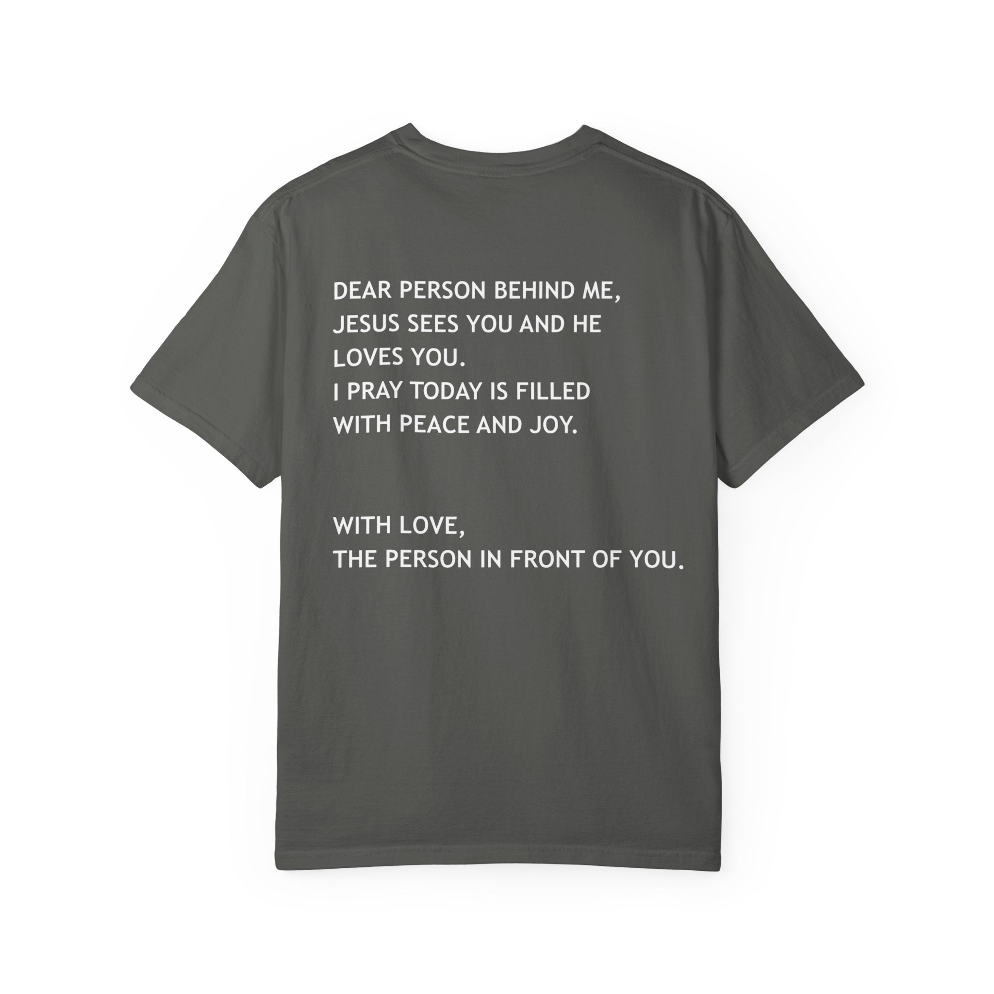 Dear Person Behind Me Unisex Tee