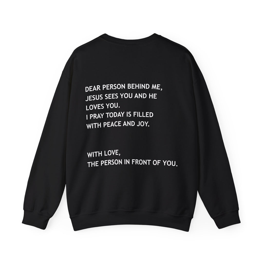 Dear Person Behind Me Unisex Crewneck