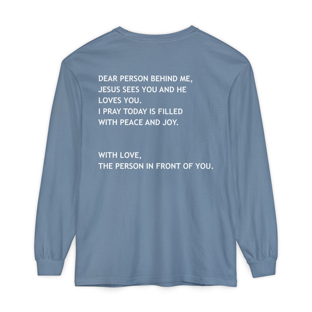 Dear Person Behind Me Unisex Long Sleeve Tee