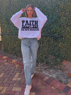 Faith Can Move Mountains Unisex Crewneck - PREORDER