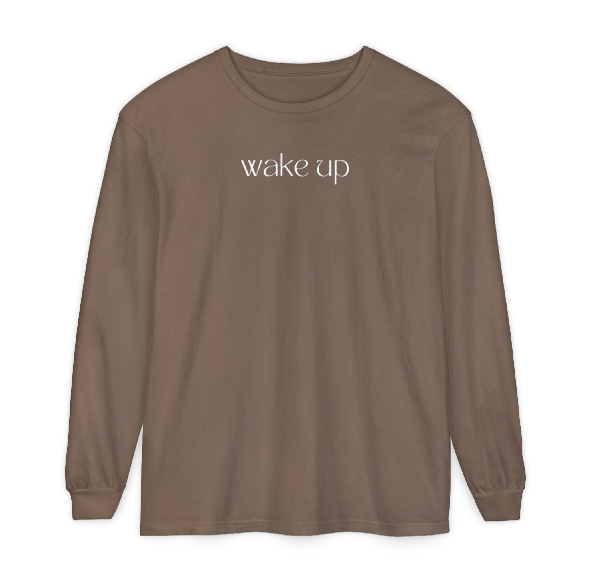 Wake Up Unisex Long Sleeve Tee