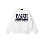 Faith Can Move Mountains Unisex Crewneck - PREORDER